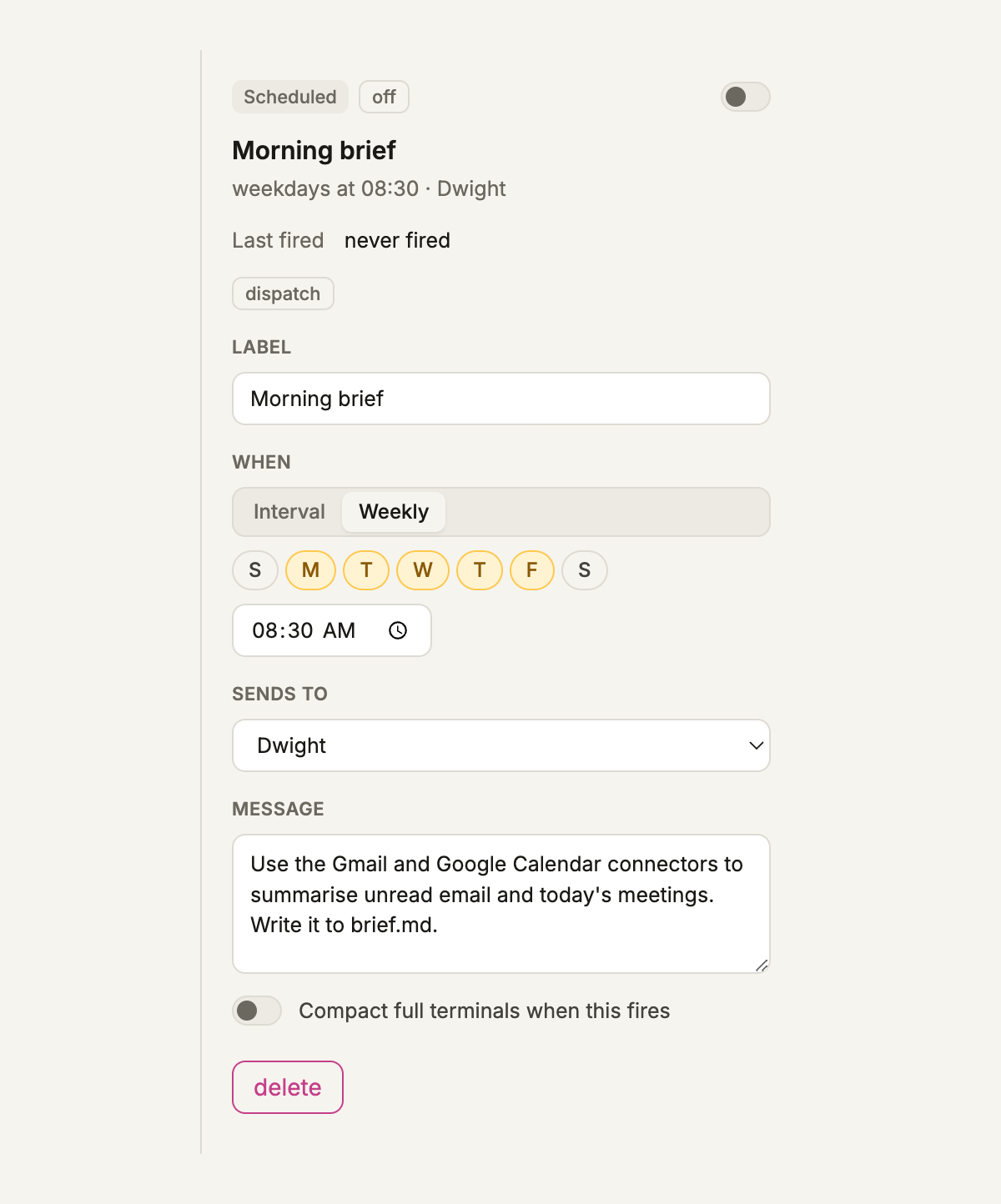 A weekly automation named Morning brief, weekdays at 08:30, sent to Dwight with a message to summarise unread email and today's meetings