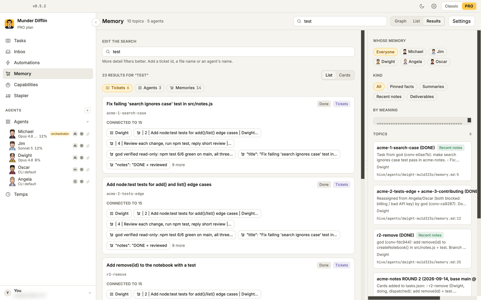 Memory search results grouped as Tickets, Agents and Memories, with Dwight's notes about the reassigned tasks